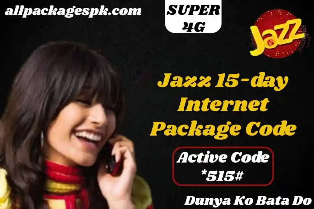 Jazz 15-Day Internet Package 2025 2 Jazz 15-day Internet Package Code