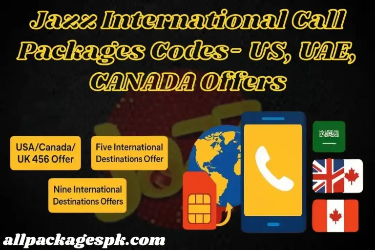 Jazz International Call Packages Codes- US, UAE, CANADA Offers