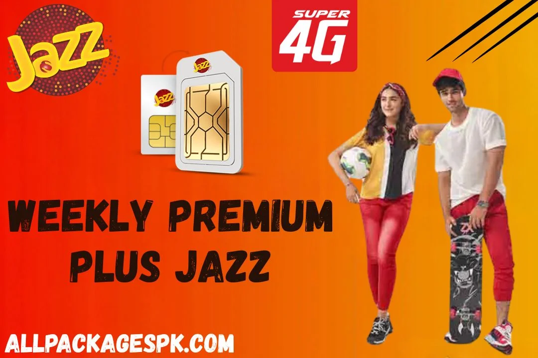Jazz Weekly Premium Plus Package – 10GB for Rs. 373 Only 1 Jazz Weekly Premium Plus