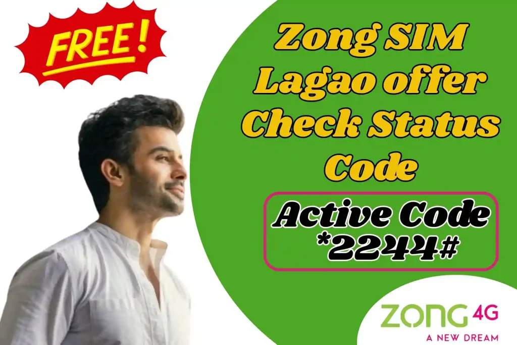 Zong Sim Lagao Offer 2 Zong SIM Lagao offer Check Status Code