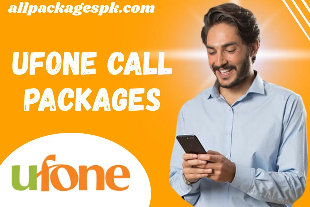 Ufone Call Packages