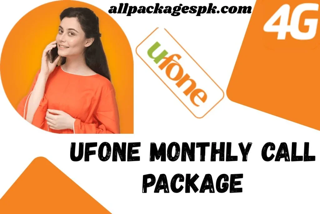 Ufone Monthly Call Package