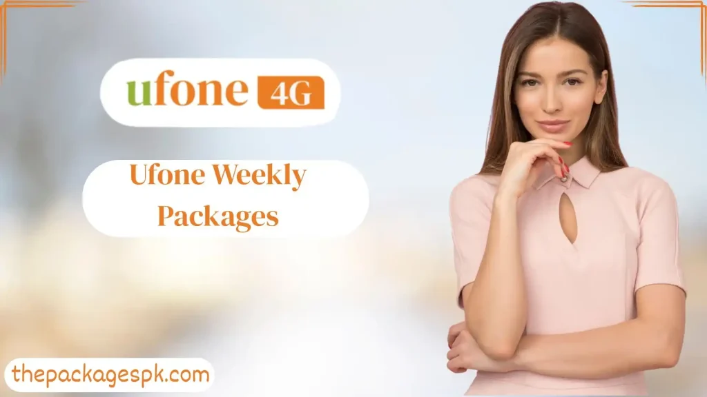 Ufone Weekly Package