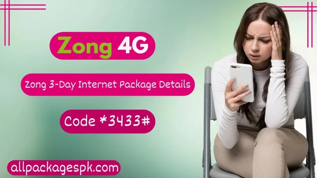 zong 3 day internet packages detail