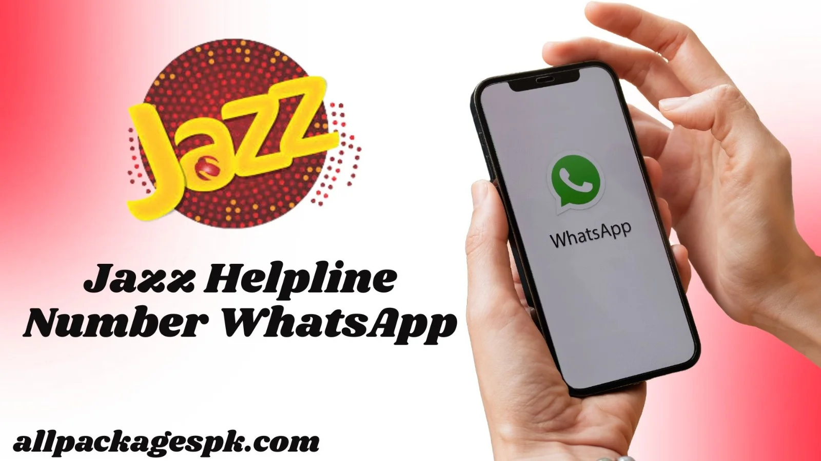 Jazz Helpline Number WhatsApp – Contact Jazz Easily 2025 1 Jazz Helpline Number WhatsApp