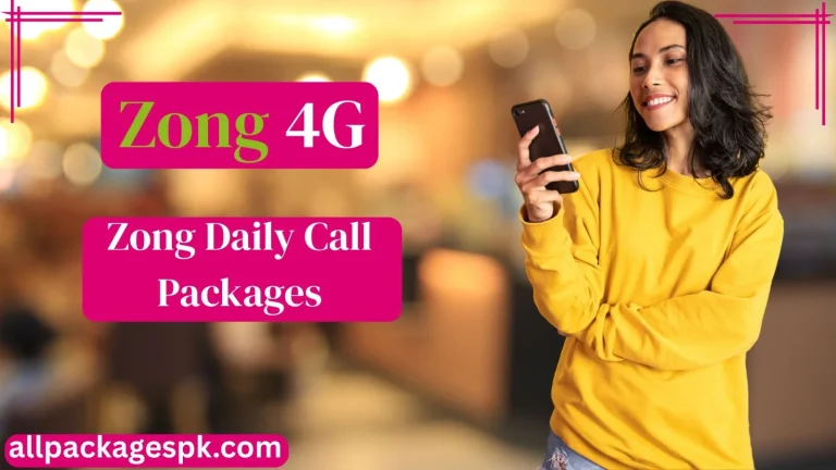 Zong Call Packages Daily