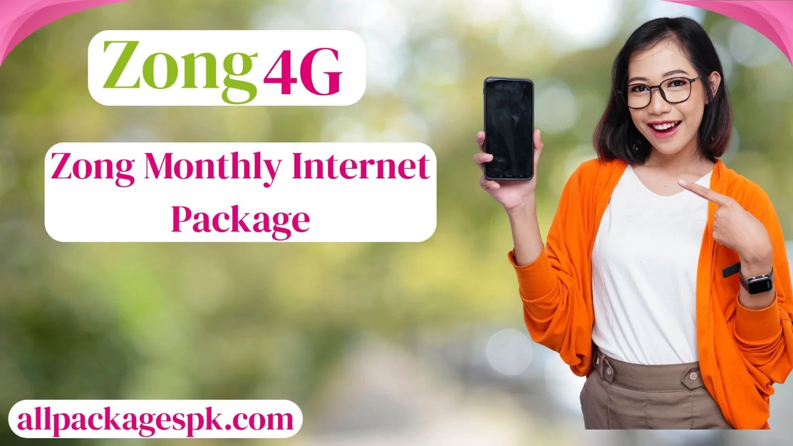 Zong Monthly Internet Packages