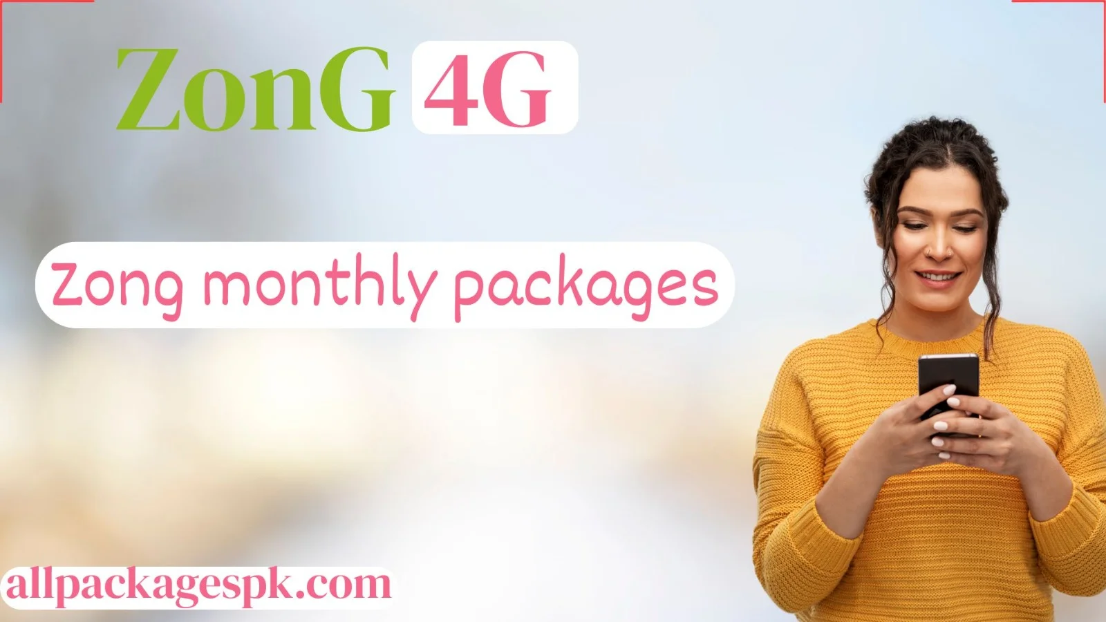 zong Monthly Packages