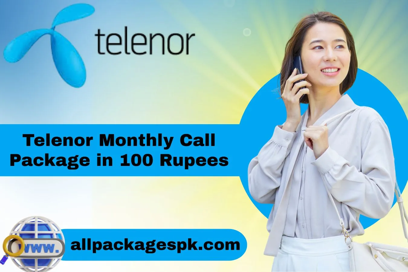 Telenor Monthly Call Package in 100 Rupees