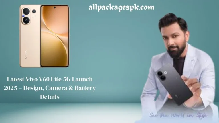 Latest Vivo V60 Lite 5G Launch 2025 – Design, Camera & Battery Details