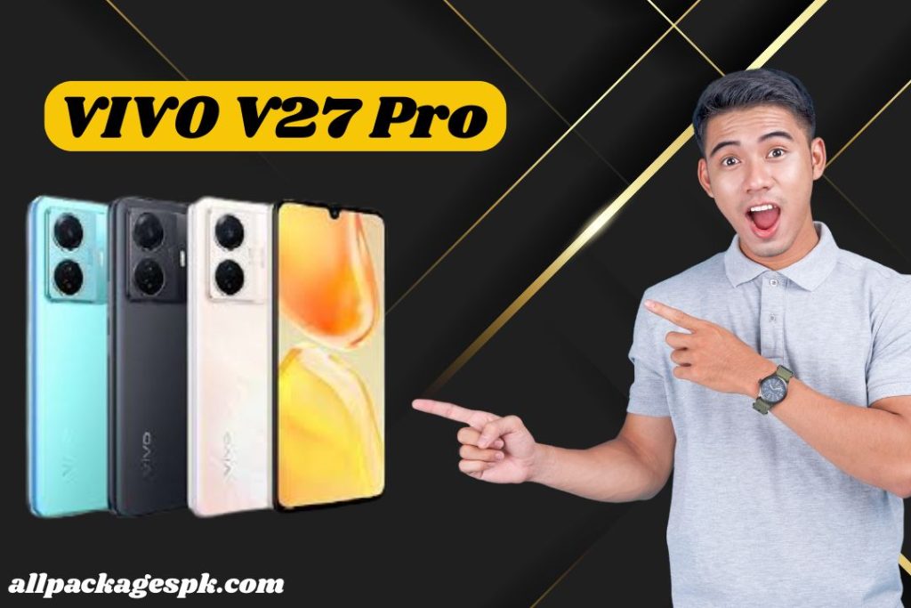 Latest Vivo V27 Pro Price in Pakistan (4)