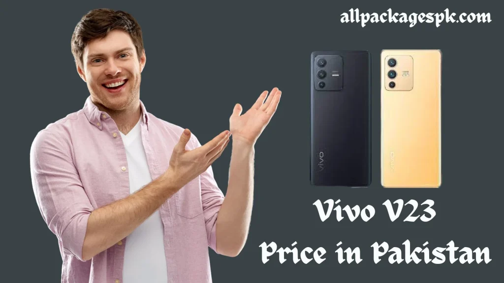 Vivo V23 Price in Pakistan