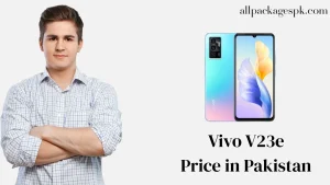 Vivo V23e Price in Pakistan