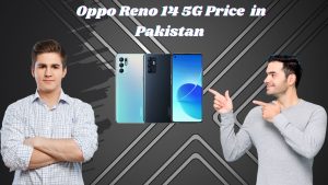 Updated Oppo Reno 14 5G Price & AI Specs Details in Pakistan