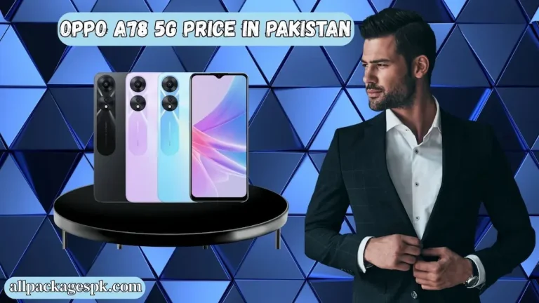 Oppo A78 5G Price in Pakistan