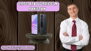 Oppo A78 5G Price in Pakistan