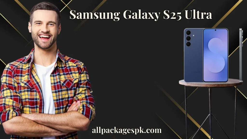 Samsung Galaxy S25 Ultra Price in Pakistan – Full Specs & Features Explained 2 WhatsApp Image 2025 12 27 at 1.30.55 AM
