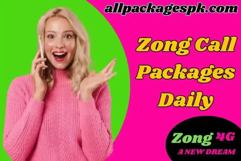 Zong Call Packages Daily